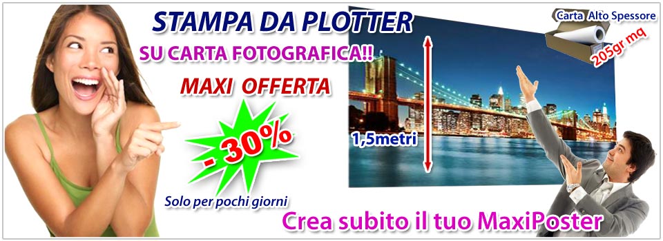 Stampa Maxi Poster su carta fotografica in offerta meno 30%